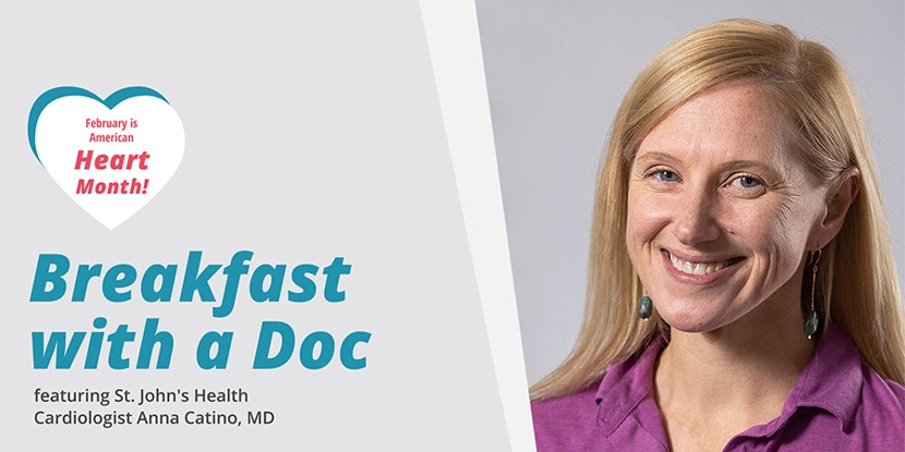 Breakfast with a Doc feat Cardiologist Anna Catino, MD